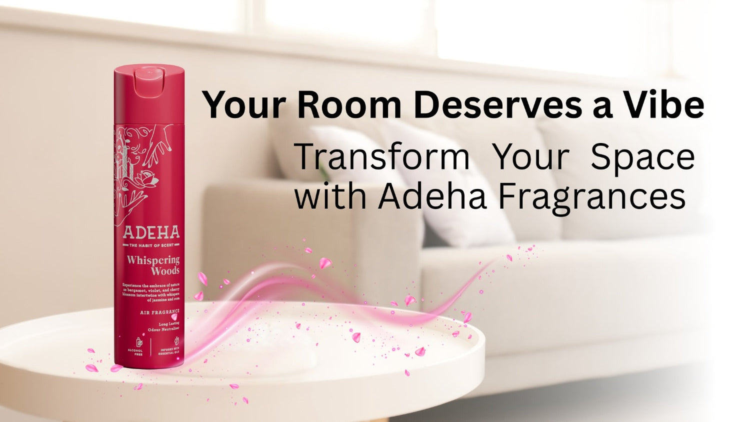 Your Room Deserves a Vibe: Transform Your Space with Adeha Fragrances